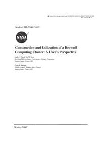 Construction and Utilization of a Beowulf Computing Cluster