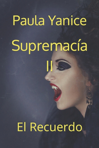 Supremacía II