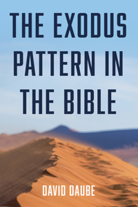 Exodus Pattern in the Bible