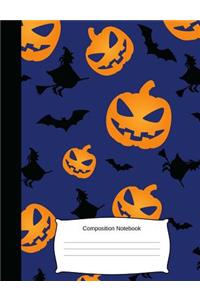 Composition Notebook: Pumpkins, Witches and Bats Notepad (Wide Lined/Ruled100 Pages, 7.44x9.69) Halloween Spirit/Scary/Spooky/Creepy Gifts/Presents for Party/Celebrate/Sc