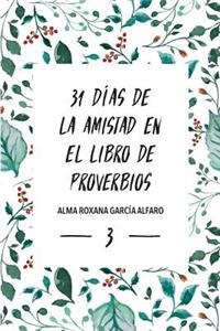 31 Dias de Amistad en el libro de los Proverbios