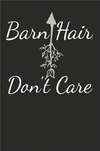 Barn Hair Don't Care