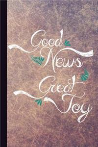 Good News Great Joy