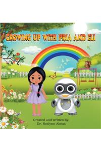Growing Up With Pria and Eli