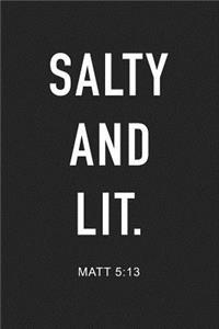 Salty and Lit Matt 5-13