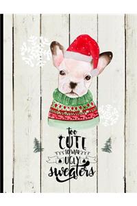 Too Cute to Wear Ugly Sweaters