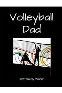 Volleyball Dad 2019 Weekly Planner