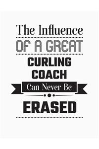 The Influence of a Great Curling Coach Can Never Be Erased