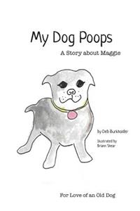My Dog Poops