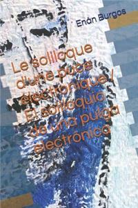 Le Soliloque d'Une Puce �lectronique / El Soliloquio de Una Pulga Electr�nica