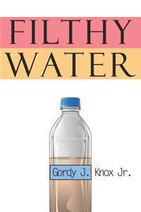 Filthy Water