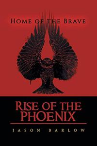 Rise of the Phoenix