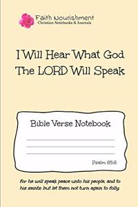 I Will Hear What God the Lord Will Speak