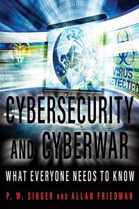 Cybersecurity and Cyberwar Lib/E