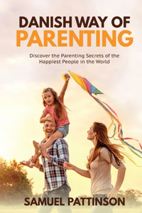 Danish Way of Parenting