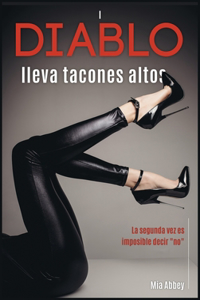 Diablo lleva tacones altos