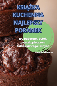 Ksi&#260;&#379;ka Kuchenna Najlepszy Poranek