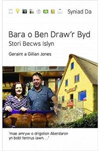 Cyfres Syniad Da: Bara o Ben Draw'r Byd - Stori Becws Islyn