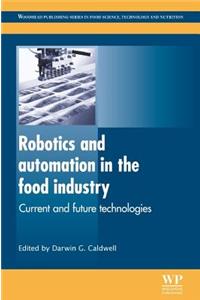 Robotics and Automation in the Food Industry