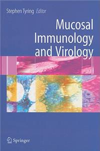 Mucosal Immunology and Virology