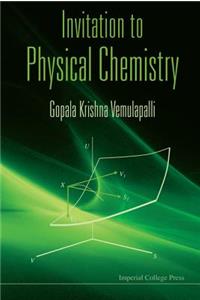Invitation to Physical Chemistry