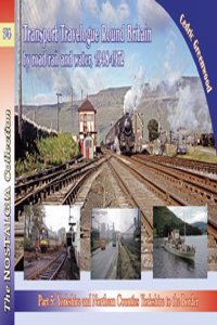 Recollections Tour of Britain Northern England Transport Travelogue 1948-1971