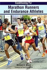 Conditioning for Marathon Runners and Endurance Athletes