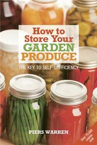How to Store Your Garden Produce