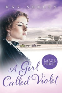 Girl Called Violet Large Print Edition