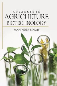 Advances in Agriculture Biotechnology