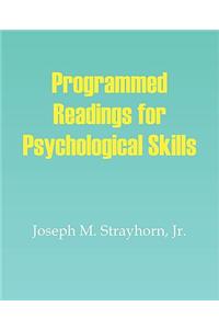 Programmed Readings for Psychological Skills