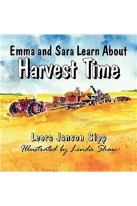 Emma and Sara Learn about Harvest Time