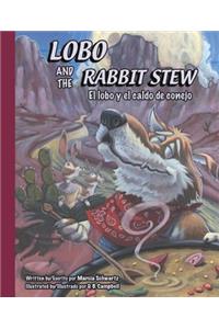 Lobo and the Rabbit Stew