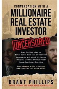 Conversation with a Millionaire Real Estate Investor