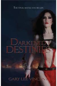 Darkened Destinies