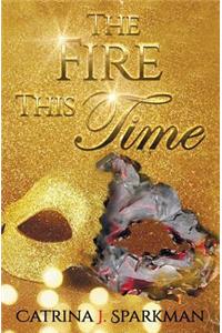 The Fire This Time