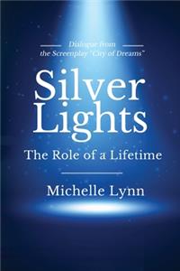 Silver Lights