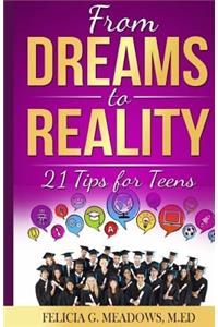 From Dreams to Reality