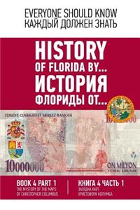 History of Florida by... Book 4. Part 1 . (English-Russian)