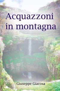 Acquazzoni in montagna