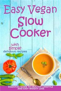 Easy Vegan Slow Cooker