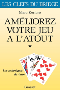 Améliorez votre jeu à l'atout