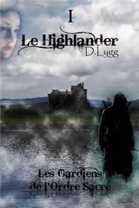 Les Gardiens de l'Ordre Sacré - Tome 1