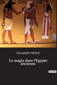 magie dans l'Egypte ancienne