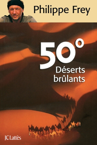 50° Déserts brûlants