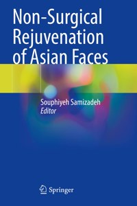 Non-Surgical Rejuvenation of Asian Faces