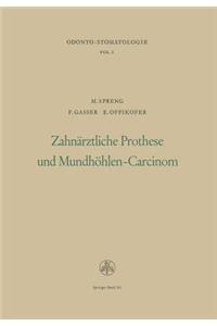 Zahnärztliche Prothese Und Mundhöhlen-Carcinom