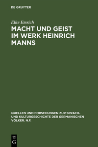 Macht und Geist im Werk Heinrich Manns