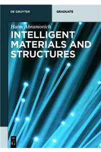 Intelligent Materials and Structures