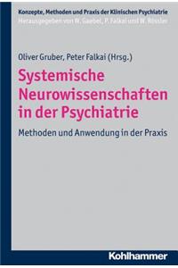 Systemische Neurowissenschaften in Der Psychiatrie